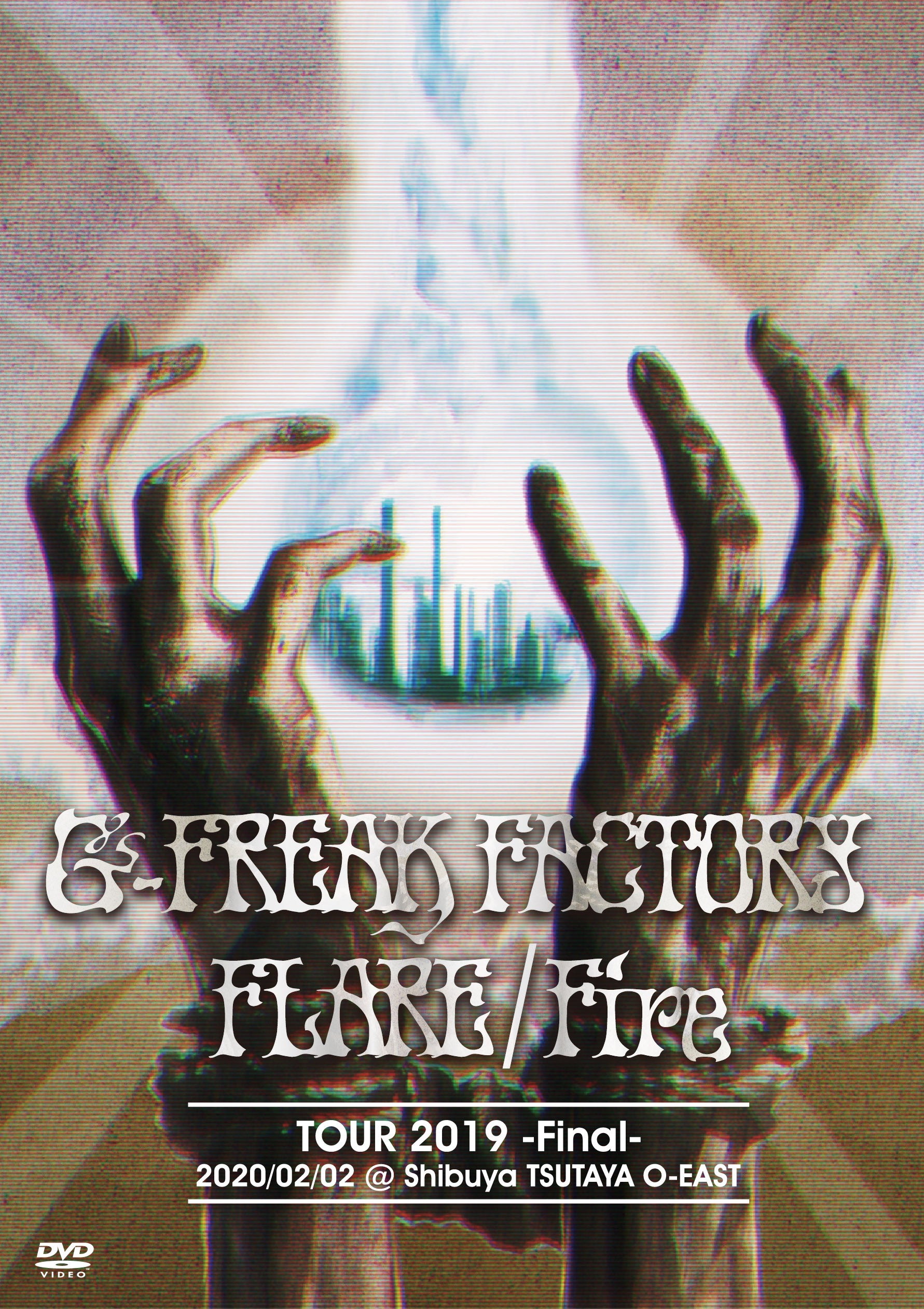 G-FREAK FACTORY "FLARE/Fire TOUR 2019 -Final- 2020/02/02 Shibuya TSUTAYA O-EAST (DVD)"