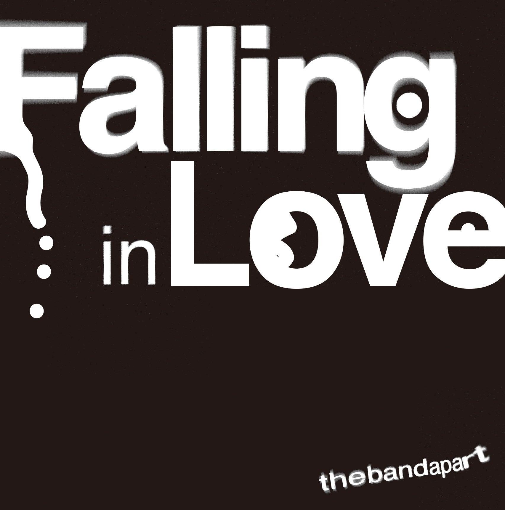 the band apart "Falling in Love"