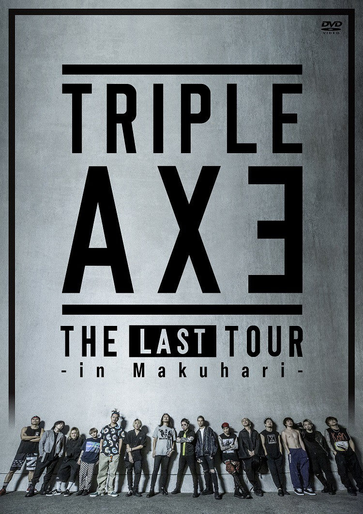 [Normal Edition] TRIPLE AXE -THE LAST TOUR in Makuhari- (DVD Only) Release on March 26th, 2025