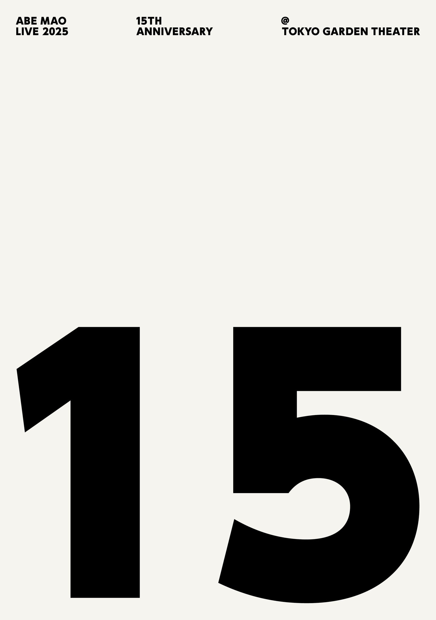 【Early Reservation Bonus】ABE MAO Live 2025 -15th Anniversary- @Tokyo Garden Theater [DVD]