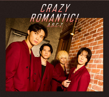[Limited Edition B] A.B.C-Z "CRAZY ROMANTIC!" (CD+DVD)