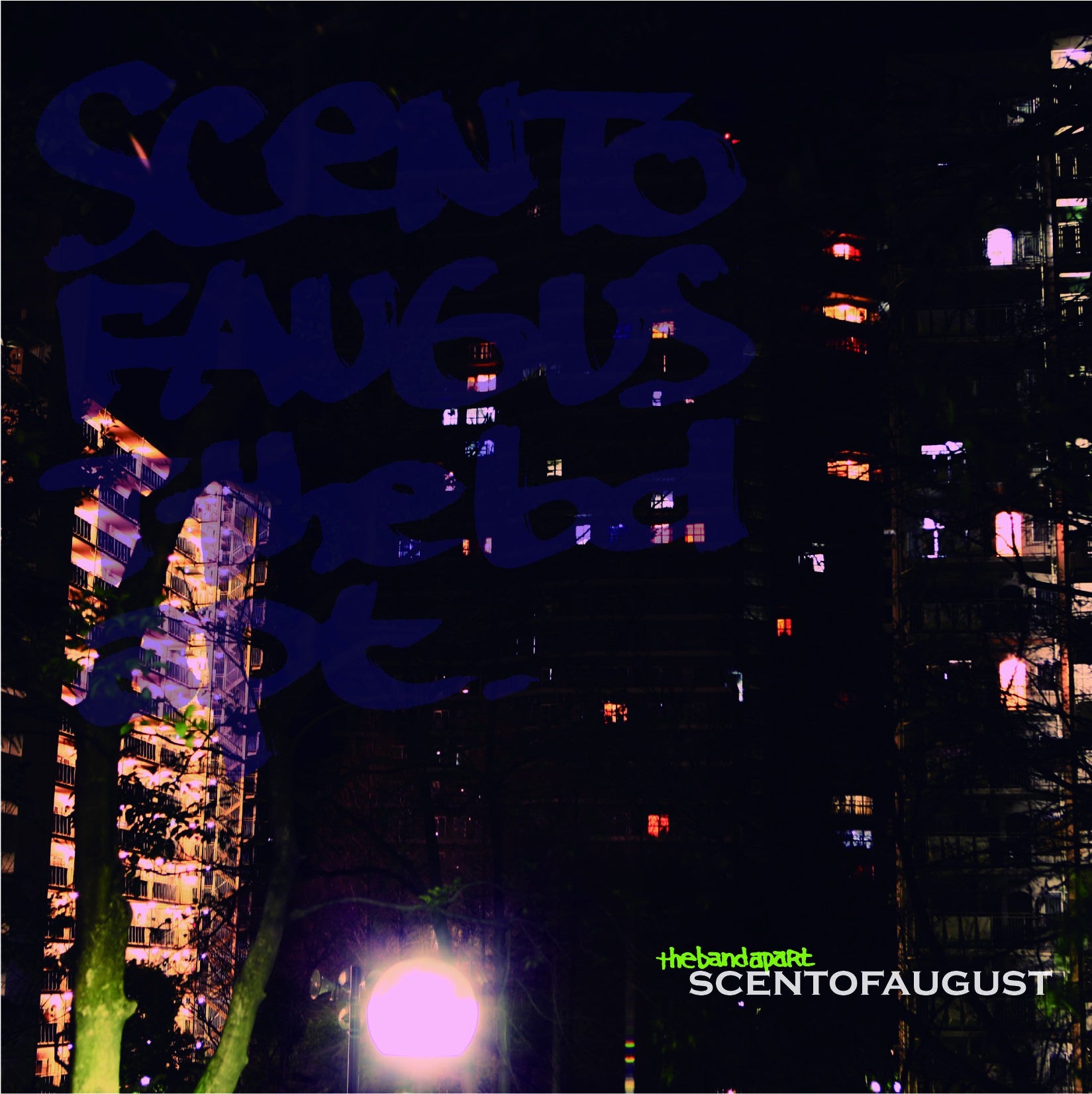the band apart "Scent of August"